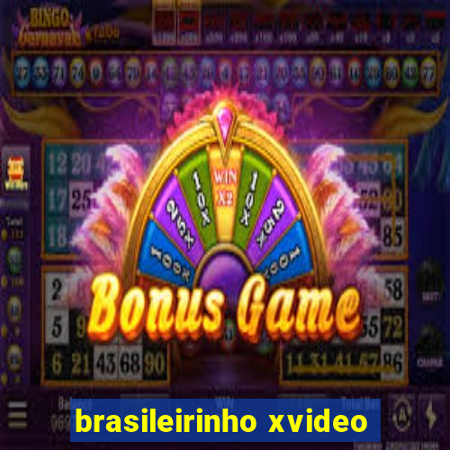 brasileirinho xvideo